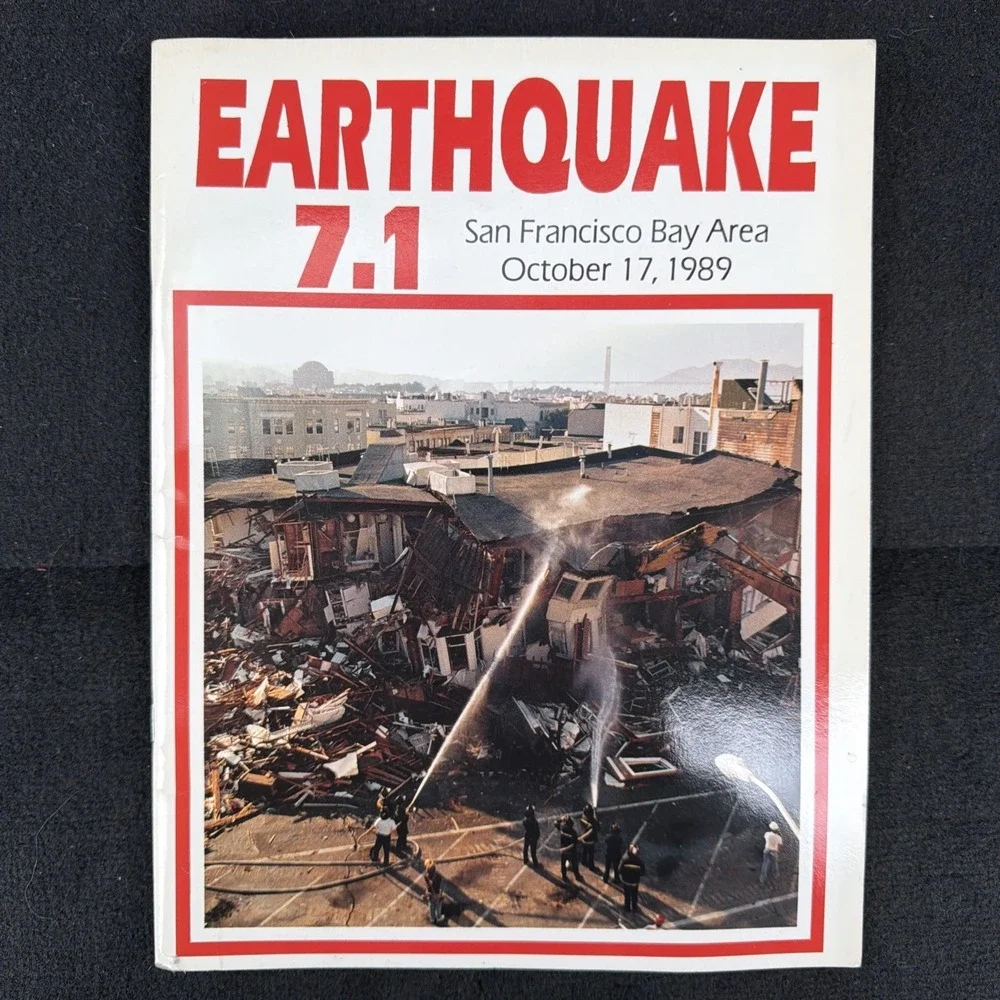 Earthquake Seven.One : San Francisco‎ Bay Area October 17, 1989 by Barbara J....